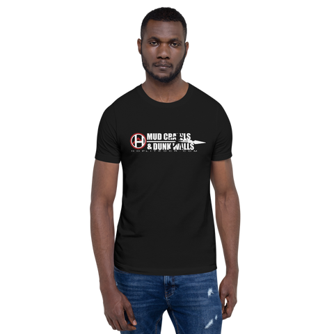 Mud Crawls and Dunk Walls T-Shirt