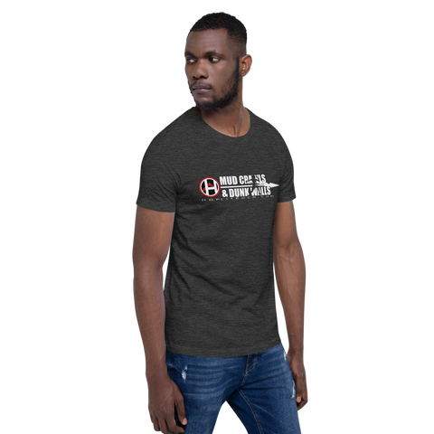 Mud Crawls and Dunk Walls T-Shirt