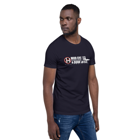 Mud Crawls and Dunk Walls T-Shirt
