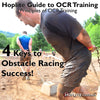 Principles of OCR Training: 4 Keys to Obstacle Racing Success!
